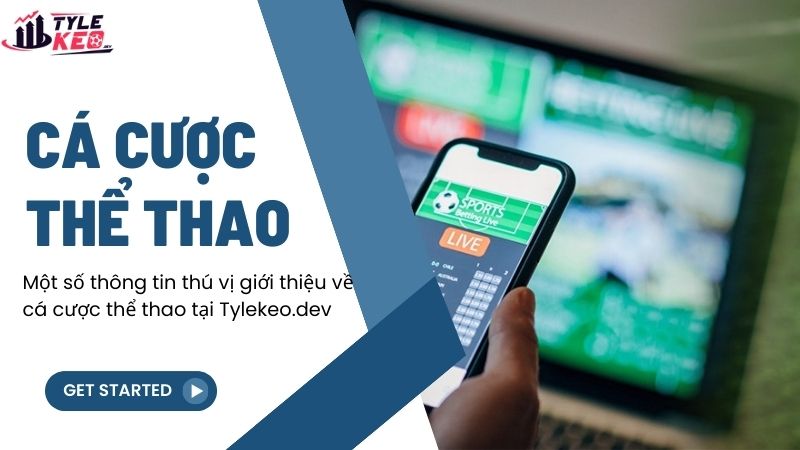 Cá Cược Thể Thao Trực Tuyến 1 Một số thông tin thú vị giới thiệu về cá cược thể thao tại nj-onstage.tv